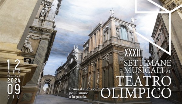 XXXIII Settimane Musicali al Teatro Olimpico di Vicenza 2024