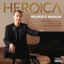 [Podcast: Prime Note] Heroica: il nuovo album di Maurizio Baglini da Beethoven a Bowie